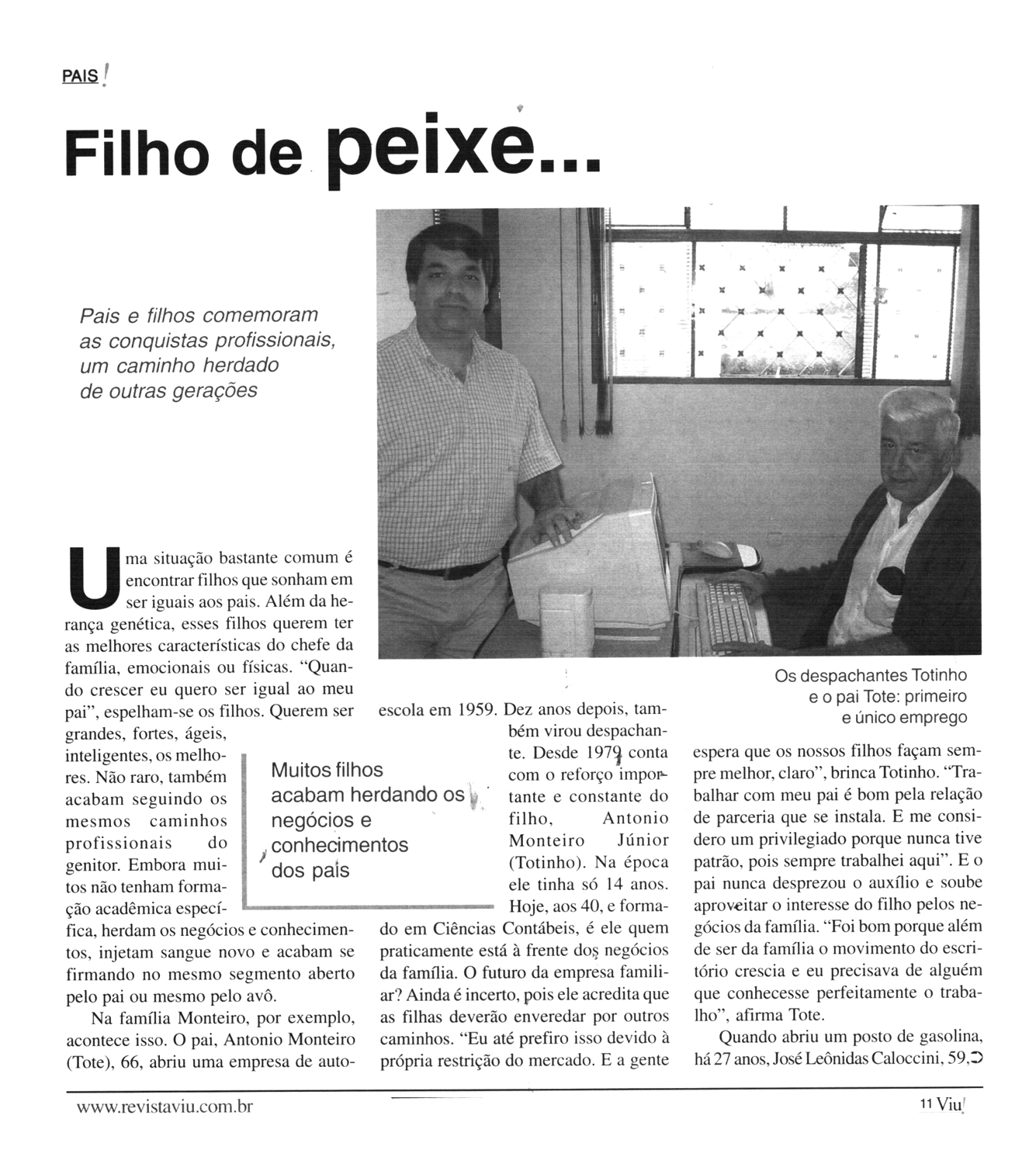 Matéria publicada na Revista Viu! | Agosto de 2003